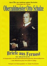 Abbildung von: Oberzahlmeister Otto Schulze - Briefe aus Fernost - Teil 2 - neobooks