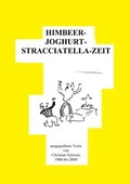 Cover: HIMBEER---JOGHURT---STRACCIATELLA---ZEIT - neobooks