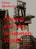 Cover: &Ouml;mmes auf der krummen Stra&szlig;e - neobooks