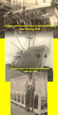 Abbildung von: Erinnerungen an meine Seefahrtszeit - 1946 bis 1954 - neobooks