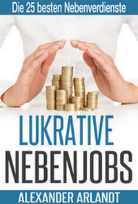 Abbildung von: LUKRATIVE NEBENJOBS - neobooks