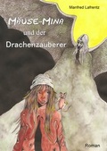 Cover: M&auml;use-Mina und der Drachenzauberer - neobooks