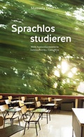 Cover: Sprachlos studieren - Mein Auslandssemester in Lateinamerika, Costa Rica - Manuela D&ouml;rr