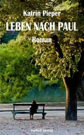 Cover: Leben nach Paul - neobooks Self-Publishing