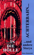 Cover: Achterbahn in die H&ouml;lle... - neobooks