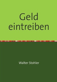 Abbildung von: Geld eintreiben - epubli