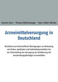 Cover: Arzneimittelversorgung in Deutschland - BoD - Books on Demand