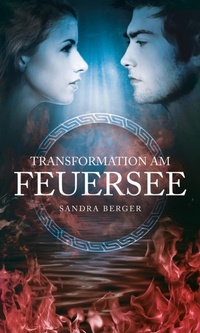 Enlarge image Cover: Transformation am Feuersee - BookRix