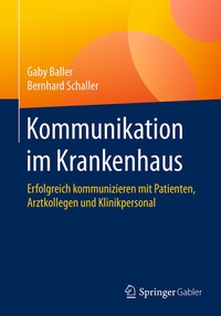 Abbildung von: Kommunikation im Krankenhaus - Springer Gabler