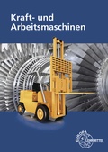 Cover: Kraft- und Arbeitsmaschinen - Europa-Lehrmittel