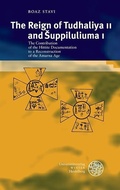 Cover: The Reign of Tudhaliya II and suppiluliuma I - Universit&auml;tsverlag Winter