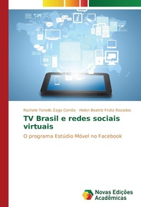 Abbildung von: TV Brasil e redes sociais virtuais - Novas Edições Acadêmicas