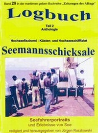 Abbildung von: Logbuch - Teil 2 - Anthologie - Hochseefischerei - Küsten- und Hochseeschifffahrt - neobooks