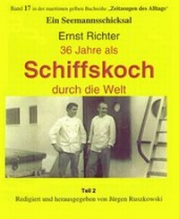 Abbildung von: 36 Jahre als Schiffskoch durch die Welt - Teil 2 - neobooks