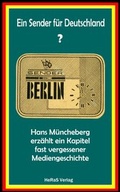 Cover: Ein Sender f&uuml;r Deutschland? - neobooks