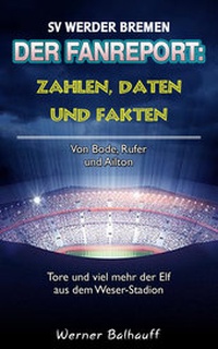 Abbildung von: Zahlen, Daten und Fakten des SV Werder Bremen - rc:com