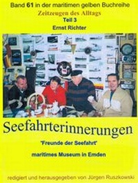 Abbildung von: Seefahrterinnerungen - 'Freunde der Seefahrt' - maritimes Museum in Emden - neobooks