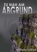 Cover: Zu nah am Abgrund - neobooks Self-Publishing
