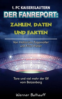 Abbildung von: Die Roten Teufel - Zahlen, Daten und Fakten des 1. FC Kaiserslautern - rc:com