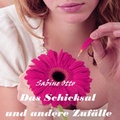 Cover: Das Schicksal und andere Zuf&auml;lle - neobooks