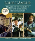 Cover: McQueen of the Tumbling K / West of Tularosa / The Sixth Shotgun - Random House Inc