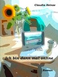 Cover: Ich bin dann mal online - neobooks