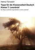 Cover: Tipps f&uuml;r die Klassenarbeit Deutsch Klasse 7: Leserbrief - neobooks