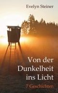 Cover: Von der Dunkelheit ins Licht - neobooks
