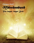 Cover: M&auml;rchenbuch - M&auml;rchenwelt AG