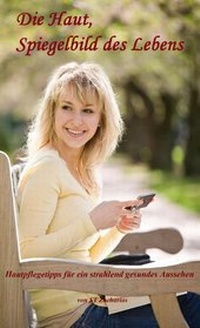 Abbildung von: Die Haut, Spiegelbild des Lebens - neobooks