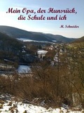 Cover: Mein Opa, der Hunsr&uuml;ck, die Schule und ich - neobooks