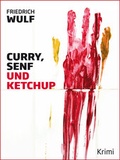 Cover: Curry, Senf und Ketchup - neobooks