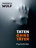 Cover: Taten ohne T&auml;ter - neobooks