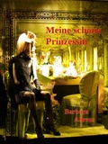 Cover: Meine sch&ouml;ne Prinzessin - neobooks