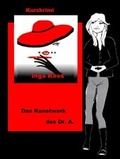 Cover: Das Kunstwerk des Dr. A. - neobooks