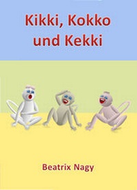 Abbildung von: Kikki, Kokko und Kekki - neobooks