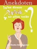 Cover: Was dieses Weib so alles treibt - neobooks