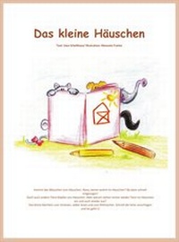 Abbildung von: Das kleine Häuschen - neobooks