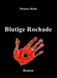Enlarge image Cover: »Blutige Rochade« - neobooks