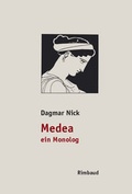Cover: Medea, ein Monolog - Rimbaud Verlag