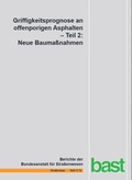 Cover: Griffigkeitsprognose an offenporigen Asphalten - Fachverlag NW in Carl Ed. Sch&uuml;nemann KG