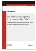 Cover: Die Pr&auml;klusionsregelung in &sect; 10 Abs.3 BImSchG - Universit&auml;tsverlag Halle-Wittenberg
