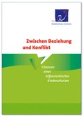 Cover: Zwischen Beziehung und Konflikt - Chancen eines hilfeorientierten Kinderschutzes - Bundesarbeitsgemeinschaft d. Kinderschutz-Zentren