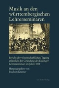 Cover: Musik an den w&uuml;rttembergischen Lehrerseminaren - Bockel, R v
