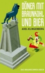 Cover: Döner mit Braunkohl und Bier - Reiffer, A
