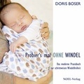 Cover: Probier&acute;s mal ohne Windel - NOEL-Verlag