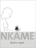 Cover: Belkis Ayon - Nkame - Turner Ediciones