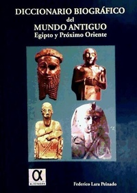 Abbildung von: Diccionario biográfico del mundo antiguo : Egipto y Próximo Oriente - Editorial Alderaban