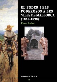 Abbildung von: El poder i els poderosos a les viles de Mallorca (1868-1898) - Documenta Balear S.L.