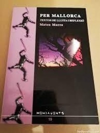 Abbildung von: Per Mallorca : textos de lluita i reflexió - Documenta Balear S.L.